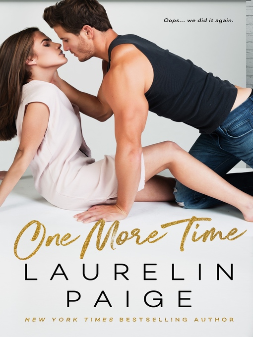 Title details for One More Time by Laurelin Paige - Available